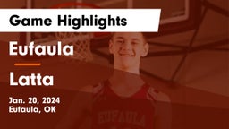 Eufaula  vs Latta  Game Highlights - Jan. 20, 2024