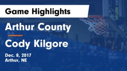 Arthur County  vs Cody Kilgore  Game Highlights - Dec. 8, 2017
