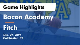 Bacon Academy  vs Fitch Game Highlights - Jan. 22, 2019