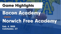 Bacon Academy  vs Norwich Free Academy Game Highlights - Feb. 4, 2020