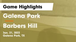 Galena Park  vs Barbers Hill  Game Highlights - Jan. 21, 2022