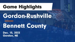 Gordon-Rushville  vs Bennett County  Game Highlights - Dec. 15, 2023