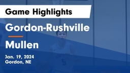 Gordon-Rushville  vs Mullen  Game Highlights - Jan. 19, 2024