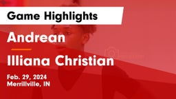 Andrean  vs Illiana Christian   Game Highlights - Feb. 29, 2024