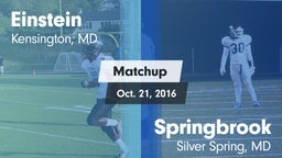 Matchup: Einstein  vs. Springbrook  2016