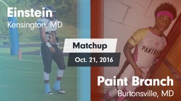 Matchup: Einstein  vs. Paint Branch  2016