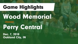 Wood Memorial  vs Perry Central  Game Highlights - Dec. 7, 2018