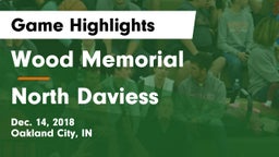 Wood Memorial  vs North Daviess  Game Highlights - Dec. 14, 2018