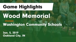 Wood Memorial  vs Washington Community Schools Game Highlights - Jan. 5, 2019