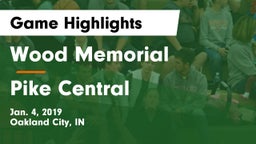 Wood Memorial  vs Pike Central  Game Highlights - Jan. 4, 2019