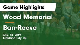 Wood Memorial  vs Barr-Reeve Game Highlights - Jan. 18, 2019