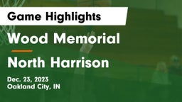Wood Memorial  vs North Harrison  Game Highlights - Dec. 23, 2023