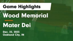 Wood Memorial  vs Mater Dei  Game Highlights - Dec. 22, 2023