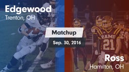 Matchup: Edgewood  vs. Ross  2016