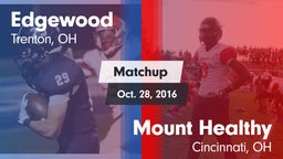 Matchup: Edgewood  vs. Mount Healthy  2016
