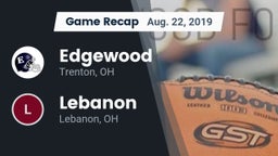 Recap: Edgewood  vs. Lebanon   2019