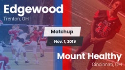 Matchup: Edgewood  vs. Mount Healthy  2019