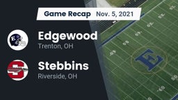 Recap: Edgewood  vs. Stebbins  2021