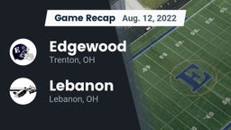 Recap: Edgewood  vs. Lebanon   2022