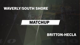 Matchup: Waverly/South Shore vs. Britton-Hecla 2016