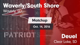 Matchup: Waverly/South Shore vs. Deuel  2016