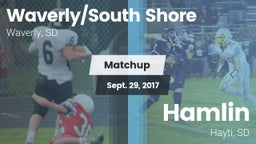 Matchup: Waverly/South Shore vs. Hamlin  2017