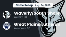 Recap: Waverly/South Shore  vs. Great Plains Lutheran  2018