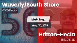 Matchup: Waverly/South Shore vs. Britton-Hecla  2019