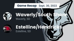Recap: Waverly/South Shore  vs. Estelline/Hendricks 2022