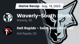 Recap: Waverly-South Shore  vs. Dell Rapids - Saint Mary Catholic  2023