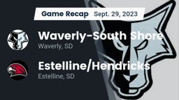Recap: Waverly-South Shore  vs. Estelline/Hendricks 2023