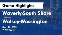 Waverly-South Shore  vs Wolsey-Wessington  Game Highlights - Dec. 28, 2023