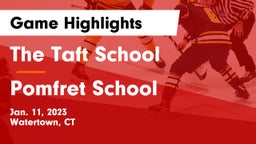 The Taft School vs Pomfret School Game Highlights - Jan. 11, 2023