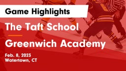 The Taft School vs Greenwich Academy  Game Highlights - Feb. 8, 2023