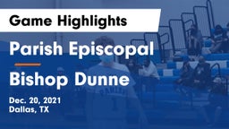 Parish Episcopal  vs Bishop Dunne  Game Highlights - Dec. 20, 2021