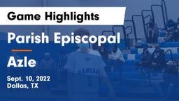 Parish Episcopal  vs Azle  Game Highlights - Sept. 10, 2022