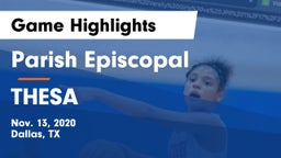 Parish Episcopal  vs THESA Game Highlights - Nov. 13, 2020