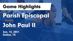 Parish Episcopal  vs John Paul II  Game Highlights - Jan. 14, 2021