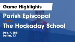 Parish Episcopal  vs The Hockaday School Game Highlights - Dec. 7, 2021