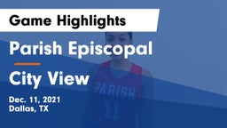 Parish Episcopal  vs City View  Game Highlights - Dec. 11, 2021