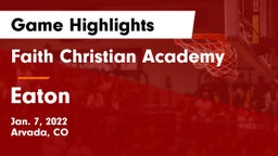 Faith Christian Academy vs Eaton  Game Highlights - Jan. 7, 2022