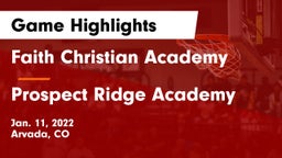Faith Christian Academy vs Prospect Ridge Academy Game Highlights - Jan. 11, 2022