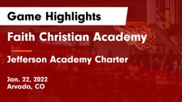 Faith Christian Academy vs Jefferson Academy Charter  Game Highlights - Jan. 22, 2022