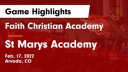 Faith Christian Academy vs St Marys Academy Game Highlights - Feb. 17, 2022