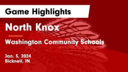 North Knox  vs Washington Community Schools Game Highlights - Jan. 5, 2024