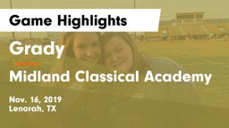 Grady  vs Midland Classical Academy Game Highlights - Nov. 16, 2019