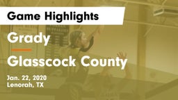 Grady  vs Glasscock County  Game Highlights - Jan. 22, 2020