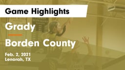 Grady  vs Borden County Game Highlights - Feb. 2, 2021