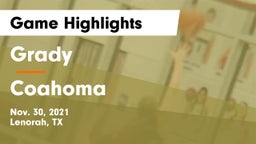 Grady  vs Coahoma  Game Highlights - Nov. 30, 2021
