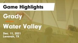 Grady  vs Water Valley  Game Highlights - Dec. 11, 2021